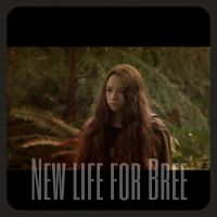 New life of bree - 2. kapitola