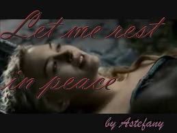 Let me rest in peace