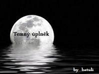 Temný Úplněk- 8. Dotek