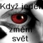 Když jeden změní svět - Prolog